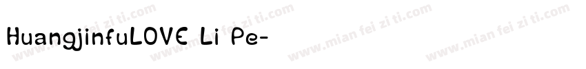 HuangjinfuLOVE Li Pe字体转换